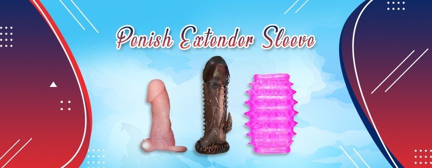 Get low cost Penis Extender Sleeves in Bangkok, Thailand